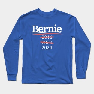 Bernie 2̶0̶1̶6̶ ̶2̶0̶2̶0̶ 2024 Long Sleeve T-Shirt